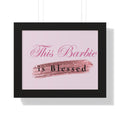 Framed Poster - "This Barbie is Blessed" Pink Glitter Wall Art