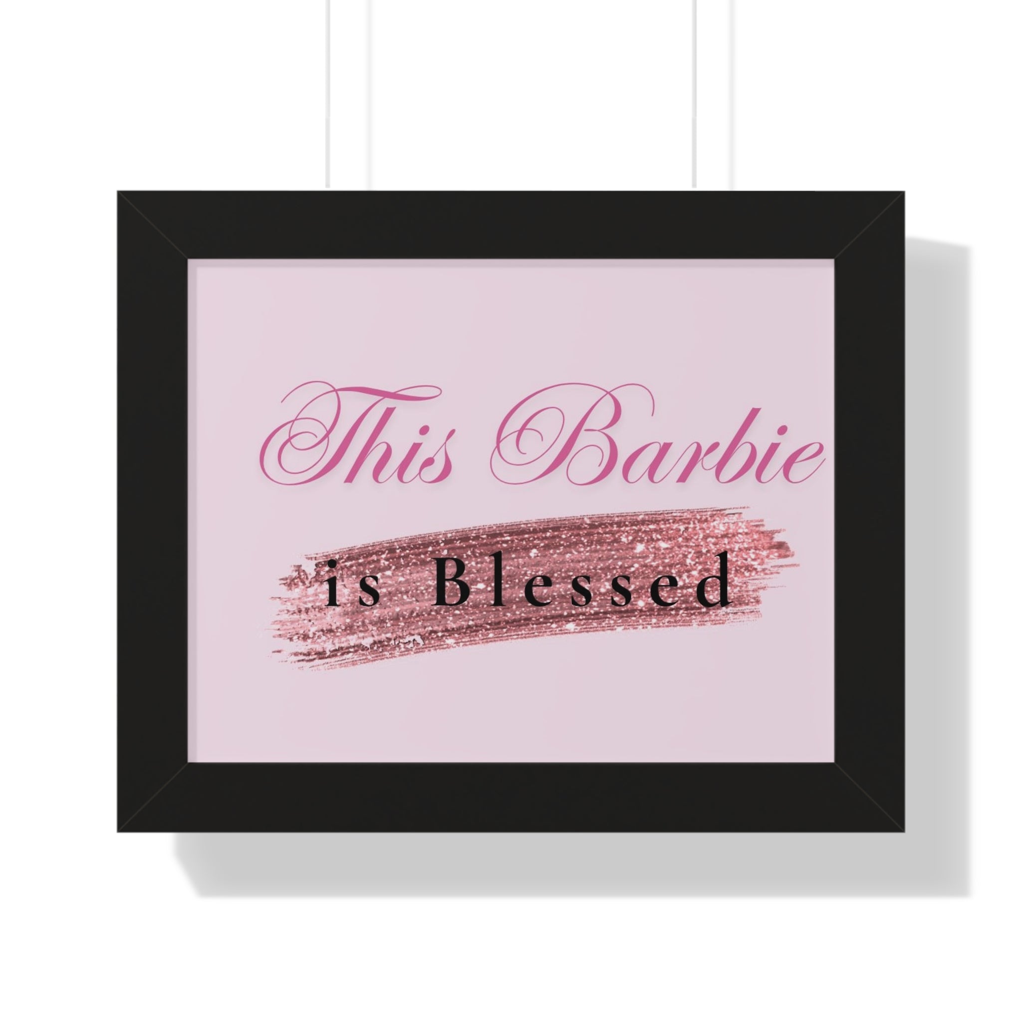 Framed Poster - "This Barbie is Blessed" Pink Glitter Wall Art