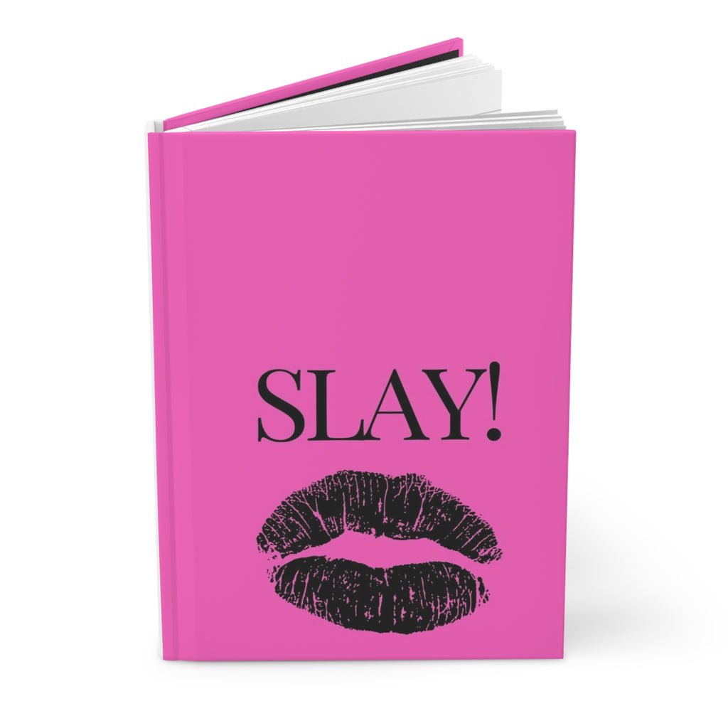 SLAY! Pink Hardcover Journal — Bold Lip Print Notebook for Empowerment & Gifts