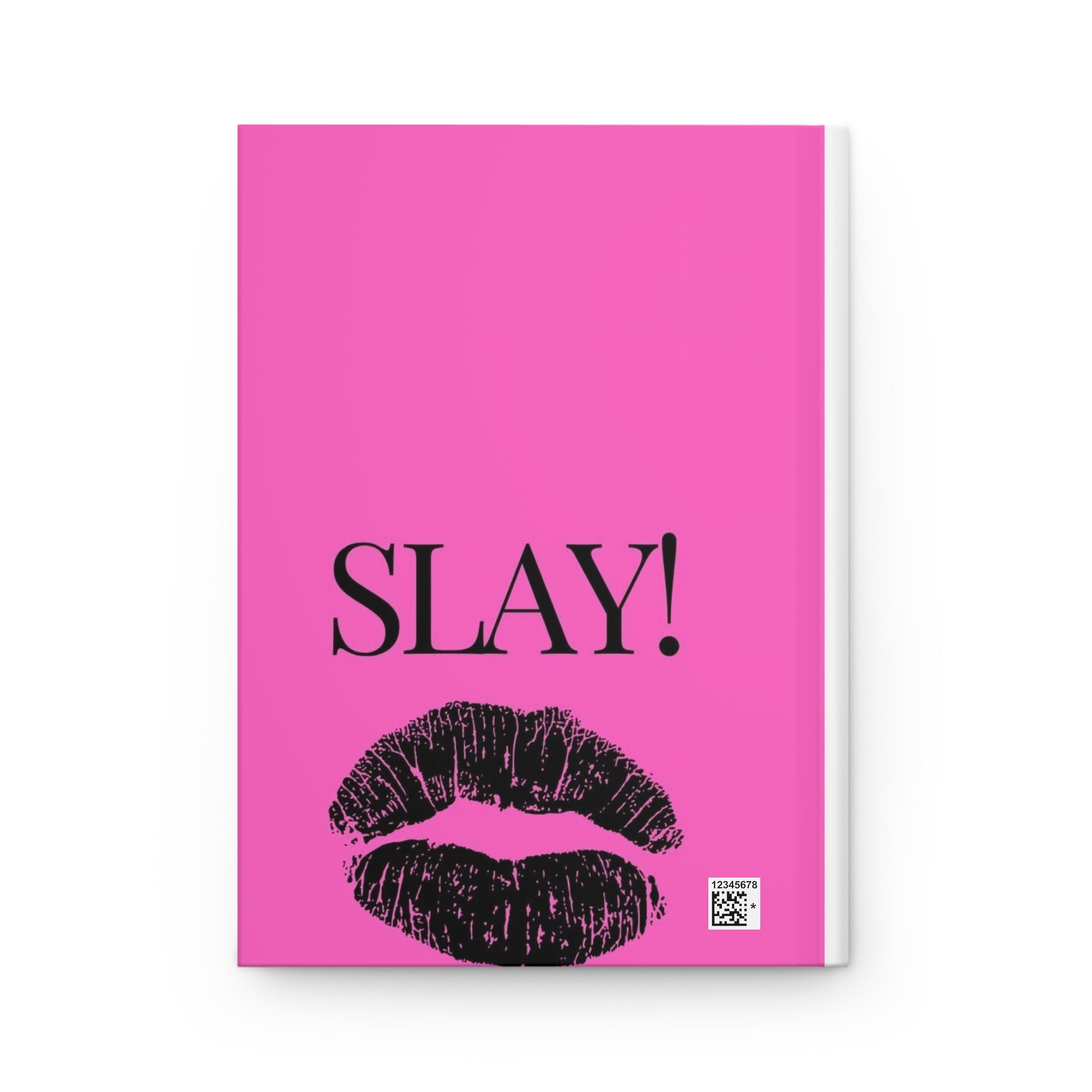 SLAY! Pink Hardcover Journal — Bold Lip Print Notebook for Empowerment & Gifts