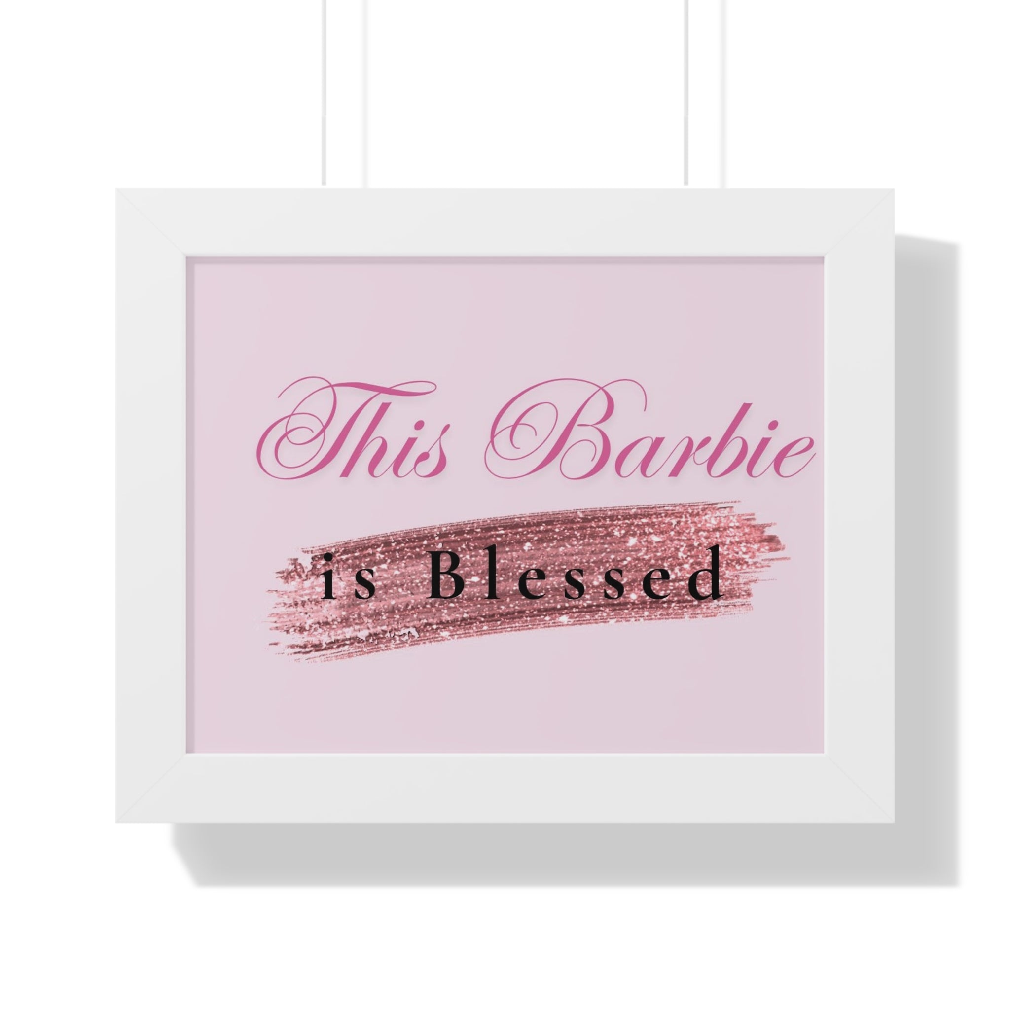 Framed Poster - "This Barbie is Blessed" Pink Glitter Wall Art